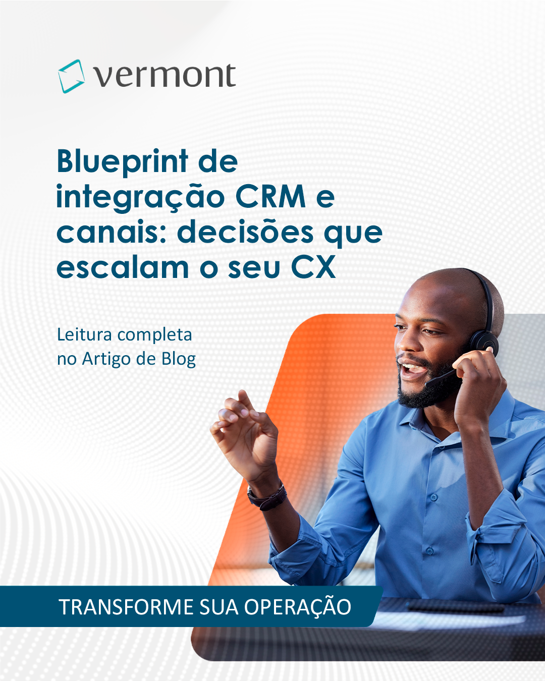 Blueprint de integração CRM e canais