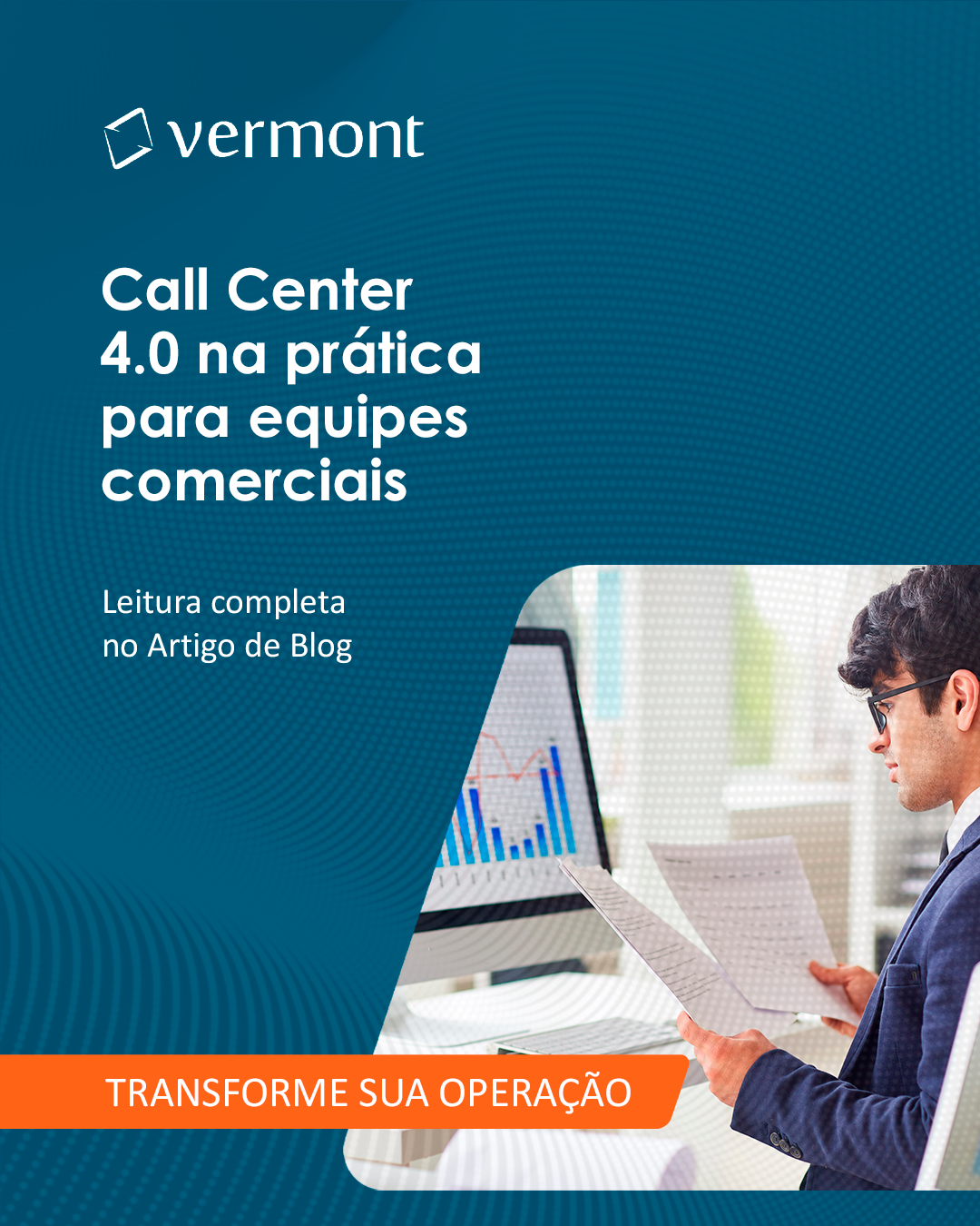 Call Center 4.0 na prática para equipes comerciais